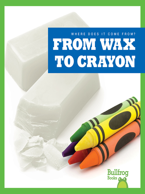 Title details for From Wax to Crayon by Avery Toolen - Available